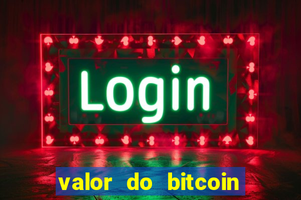 valor do bitcoin em 2020